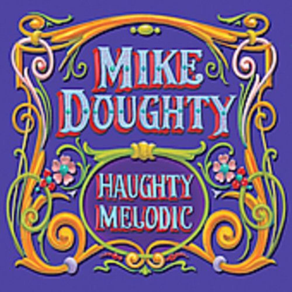 Mike Doughty - Haughty Melodic  CD